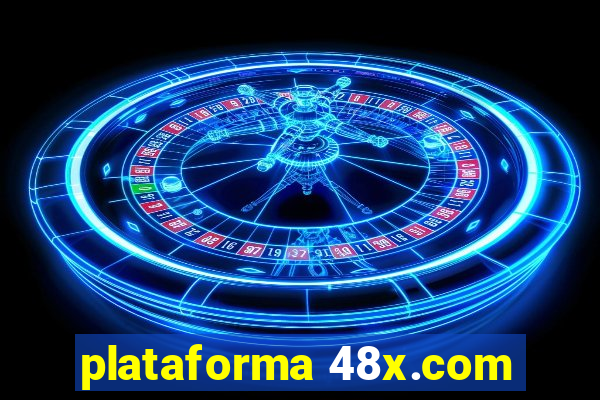 plataforma 48x.com